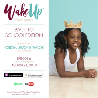 WakeUp Wednesdays - S1E6 - Jordyn Simone Taylor