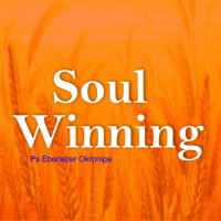 The Glory of Soul Winning