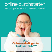 10 - Onlinemarketing oder planlos im Netz?