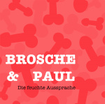 Brosche  Paul - Die Feuchte Aussprache