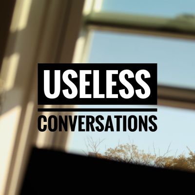 Useless Conversations