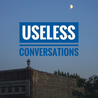 Useless Conversations