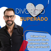 El Primer Paso para Superar el Divorcio: Descubre Dónde Estás y Cómo Transformar tu Vida