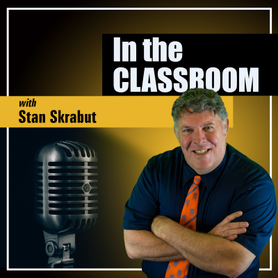 In The Classroom With Stan Skrabut