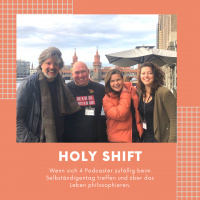 Holy Shift - Tipps für deine Transformation in die Selbständigkeit 2020