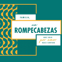 Familia un Rompecabezas que solo por amor tiene sentido - Pastor Rony Madrid