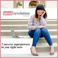 3 Success Superpowers in You Right Now