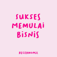 Tips sukses memulai bisnis