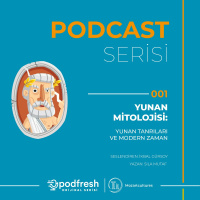 #001 - Yunan Mitolojisi : Yunan Tanrıları ve Modern Zaman (Sezon 4 / Bölüm 1)
