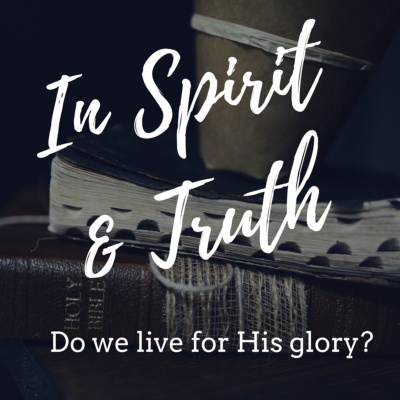 In Spirit And Truth