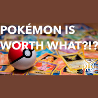 297: Pokemon is worth WHAT?!?