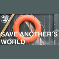 311: Save Another’s World