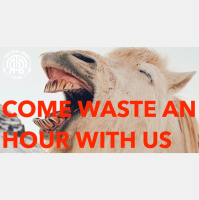 301: Come Waste An Hour With Us
