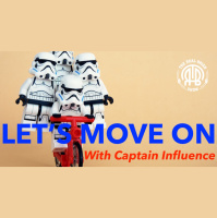 170: Lets Move On | With Captain Influence