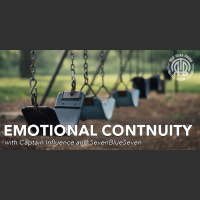 137: Emotional Continuity | Captain Influence and SevenBlueSeven