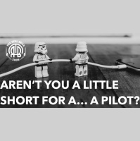276: Aren’t You a Little Short For A… A Pilot?