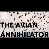 251: The Avian Annihilator
