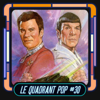 Le Quadrant Pop #30 - Star Trek 4 : Retour sur Terre