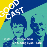 #10 Folge. Dorothee Saar und Dr. Georg Eysel-Zahl: Mobil aus der Krise