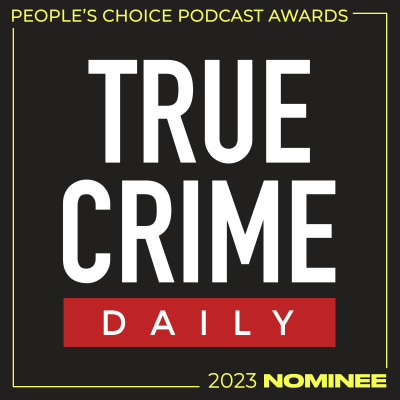 True Crime Daily The Podcast