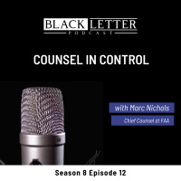 Counsel in Control: Inside the Mind of FAA s Top Legal Advisor