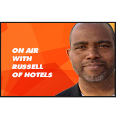 On Air With Russell Of Hotels