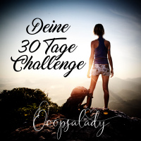 # 4: Deine 30-Tage-Challenge