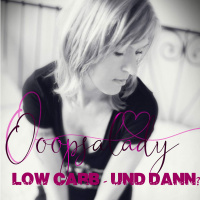 #2: Low Carb - und dann?