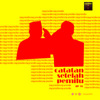 EP 16 - Catatan Setelah Pemilu