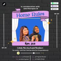 Home Rules X BHID | S5 | Eps. 312 | Untuk Mereka Kami Memberi