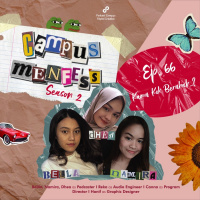 Campus Menfess | S2 | EP. 66 | Kamu Kok Berubah…?