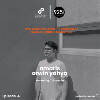 Eps. 4 - 925 - How to Build a Career in Tokopedia as Marketing Offline Media Lead