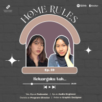 Home Rules | S2 | EP. 59 | Keluargaku tuh...