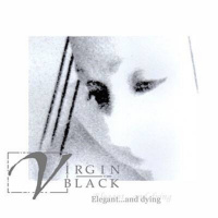 Virgin Black – And The Kiss of Gods Mouth Part II