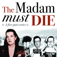 Tales from the Rep Morgue Episode 12: The Madam Must Die