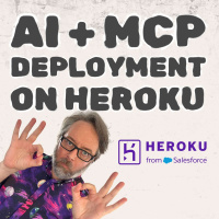 Heroku + MCP = The Fastest Way to Run AI Agents in the Cloud