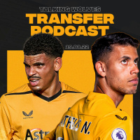 Wolves Transfer Podcast: Matheus Nunes, Morgan Gibbs-White, Goncalo Ramos, Andre Almeida