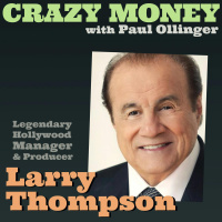 A Hollywood Dream Career with Larry Thompson
