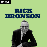 Comedy Entrepreneur, Rick Bronson - Ep 34