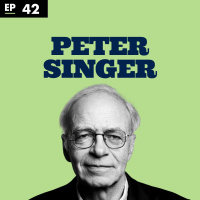 The Moral Obligations of Money with Princetons Peter Singer - Ep 42