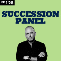 What HBOs Succession Tells us about Wealth with James A. Miller, Meredith Blake and David Lenok - Ep 128