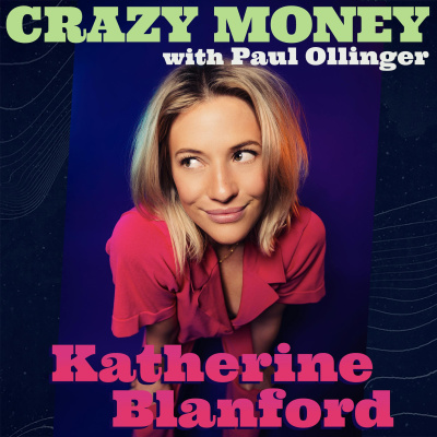 Crazy Money With Paul Ollinger