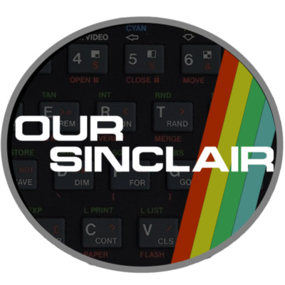 Our Sinclair: A Zx Spectrum Podcast