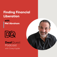 Episode 144: Finding Financial Liberation With Mel Abraham