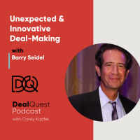 Episode 140: Unexpected amp Innovative Deal-Making
