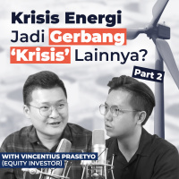 Krisis Energi Jadi Gerbang Krisis Lainnya? - Part 2