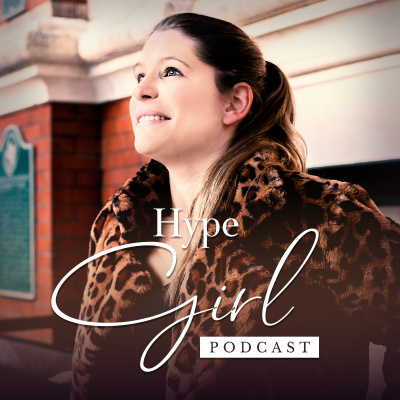 Hype Girl Podcast