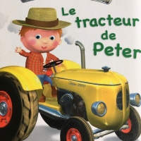 Papa Raconte - Le Tracteur De Peter