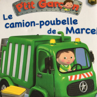 Papa Raconte - Le Camion Poubelle De Marcel