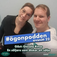 Ögonpodden - Giesela Rinse en säljare som älskar att sälja (Repris från 2018)